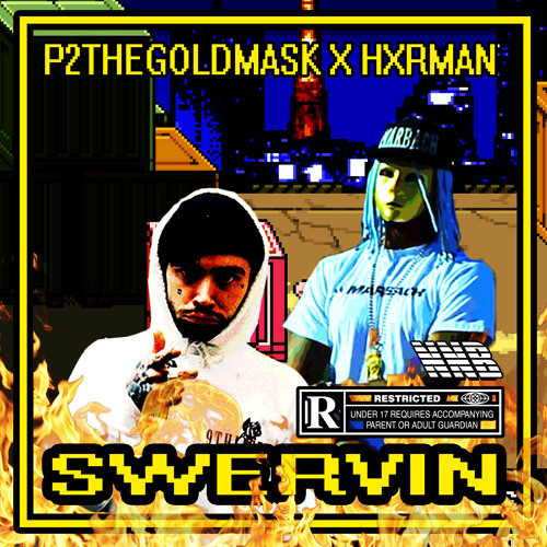 P2THEGOLDMA$K X HXRMAN - SWERVIN