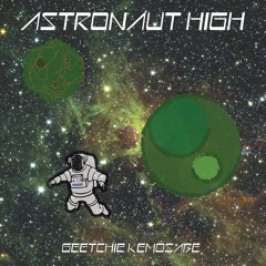 Astronaut High