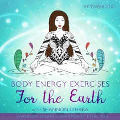 Body Energy Exercises for the Earth - Clip #1 September 2018