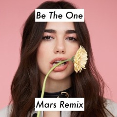 Dua Lipa - Be The One (Mars Remix)