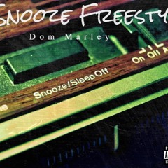 No Snooze Freestyle