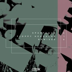 Spartaque - Floppy Headache (Astronoize Remix) [Codex]