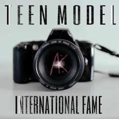Teen Model (International Fame)