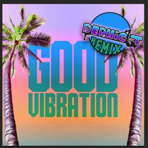 House of David ft. Gisto - Good Vibration (Dephicit Remix)