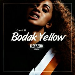 Cardi B - Bodak Yellow (Cleyp Zoon Remix)