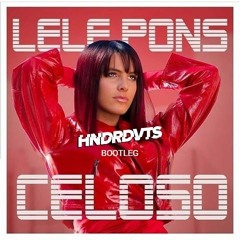Lele Pons - Celoso (HNDRDVTS Bootleg)
