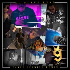 El Nueve Real - Taste (Spanish Remix)