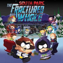 South Park The Fractured But Whole - BattleFight Music Theme 1 (Moor SwarmerBruiser)