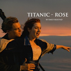 Titanic - Rose (Remake)