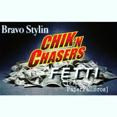 Bravo Stylin - Fetti [Prod.By PaperFallBros]