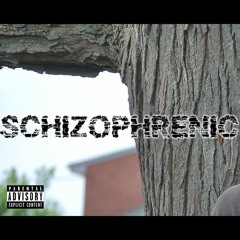 SCHIZOPHRENIC (Prod. Muzz)