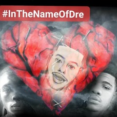 IN THE NAME OF DRE