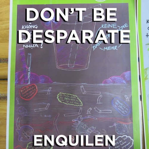 Don't be desperate