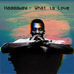 Haddaway - What Is Love (Slowed Down)