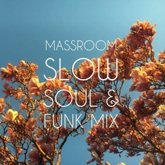 Slow Soul & Funk Mix
