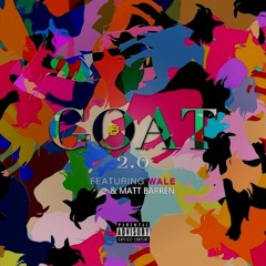 Eric Bellinger - Goat 2.0 REMIX(ft Wale & Matt Barren)