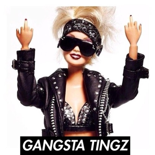 Gangsta Tingz