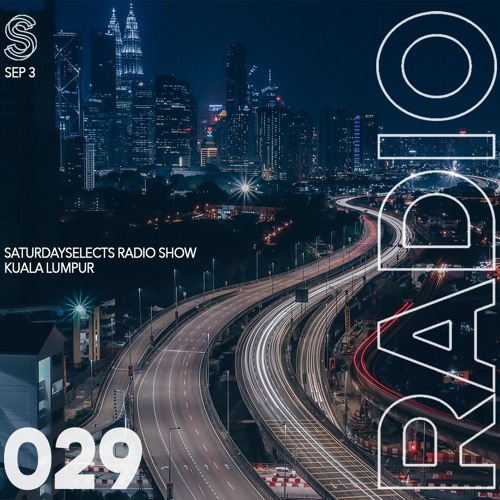 SaturdaySelects Radio #029