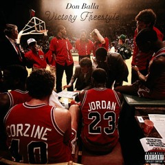 Don Balla - Victory '18 Freestyle (Prod. Blasian Beats & SnapzOnDaTrack)