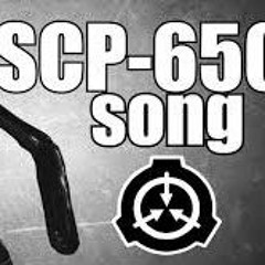 SCP 650 song