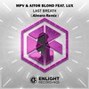 下载视频: MPV & Aitor Blond Ft. LUX - Last Breath (Almero Remix)| FREE DOWNLOAD