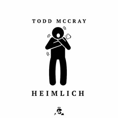 Heimlich - Todd McCray