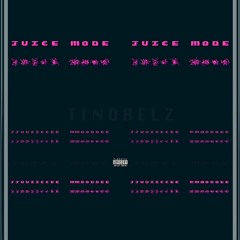 JUICE MODE (SICKO MODE Freestyle)
