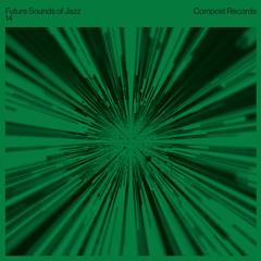 Future Sounds Of Jazz Vol. 14 - EXCLUSIVE TRACKS