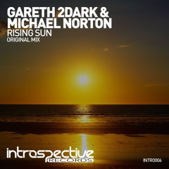 INTRO006 : Gareth 2Dark & Michael Norton - Rising Sun (Original Mix)