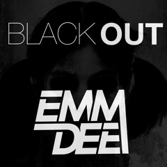 EMM DEE - Blackout (Original Mix)