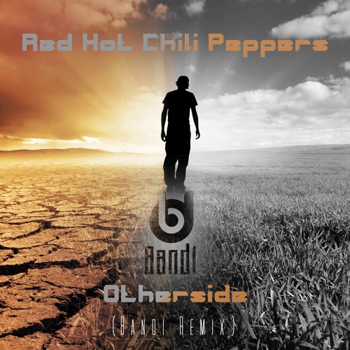 Flere til bundet Bandit Stream Red Hot Chili Peppers - Otherside (Bandi Remix) by Bandi | Listen  online for free on SoundCloud