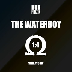 Dub Phizix- The Waterboy- SenkaSonic [OhmGrown Series]