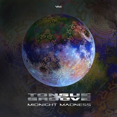 Tongue & Groove - Midnight Madness