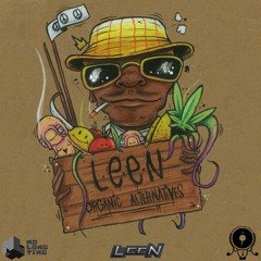 LeeN - Hannibal feat. Gadget & Kyra - Prod Akira | Organic Alternatives