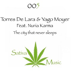 Torres De Lara, Yago Moyer - The City That Nevers Sleeps.Feat Nuria Karma