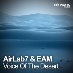 AirLab7 & EAM - Voice Of The Desert [Infrasonic Pure] OUT NOW!