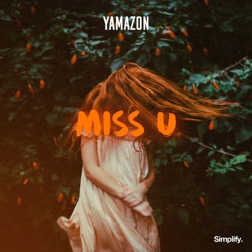 Yamazon - Miss U