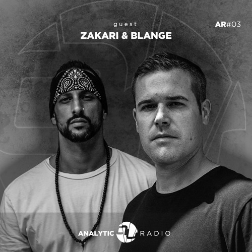 AnalyticTrail Radio - Zakari & Blange [AR03]