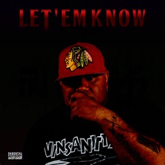 LET'EM KNOW