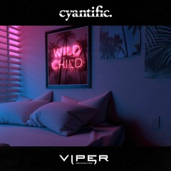 Cyantific - Wild Child