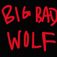 BIG BAD WOLF (punk lupus)