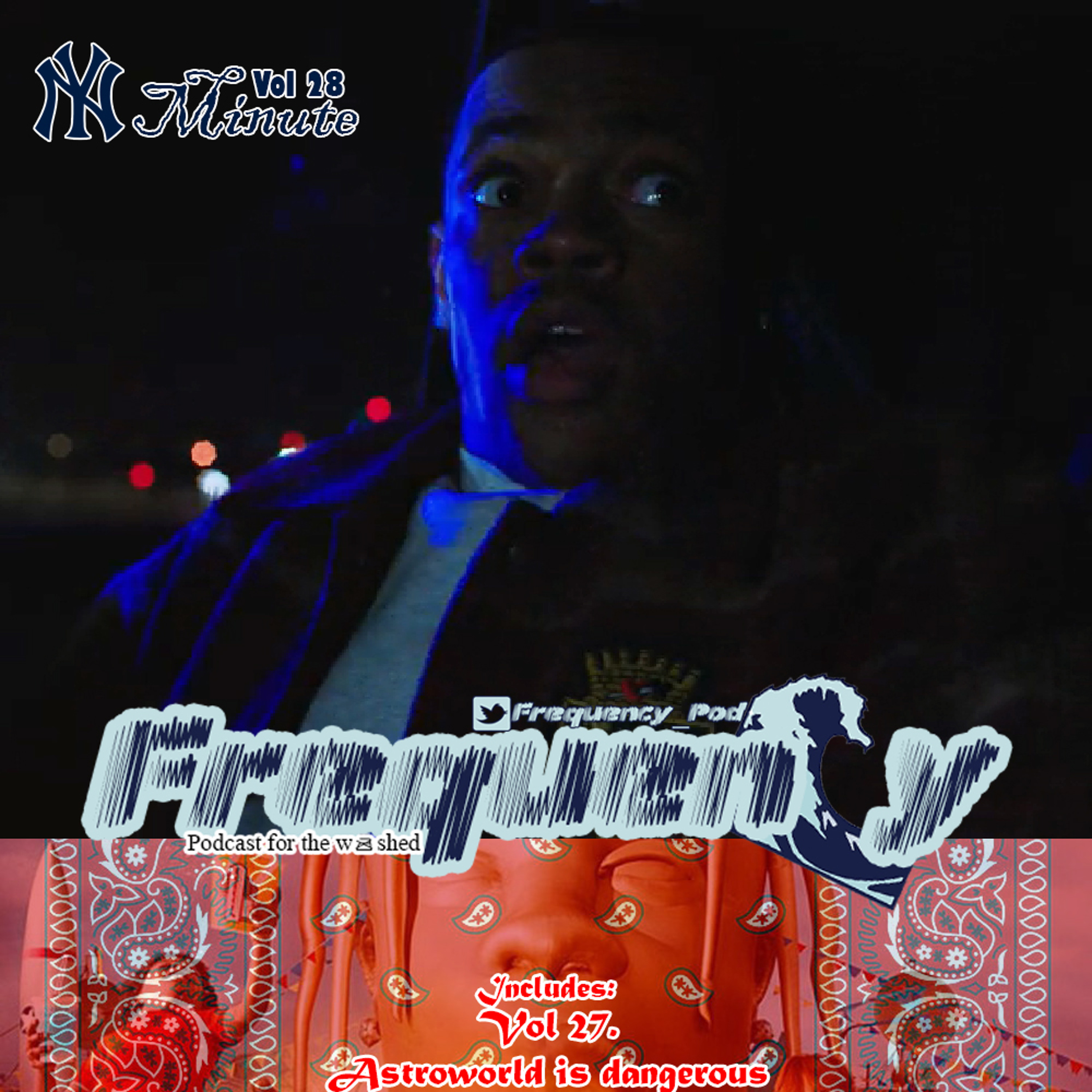 Vol 27 & 28. Astroworld is Dangerous/New York Minute episode artwork