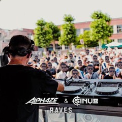 Alphaze & Sinu8 - Raves (OUT NOW)