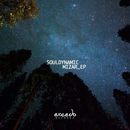 Souldynamic - Mizar EP (Excedo Records)