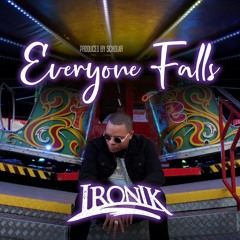 Ironik - Everyone Falls (Official Audio)
