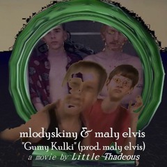 mlodyskiny x maly elvis - gumy kulki (prod. elvis x yerba)