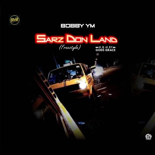 Sars Don Land - Bobby YM