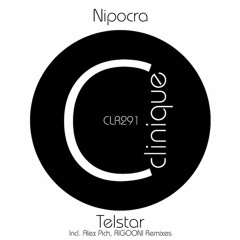 Nipocra - Telstar (Original Mix) [Clinique Recordings]
