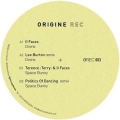 Premiere :  II faces - Drone (Lee Burton remix) (OREC003)