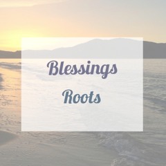 Dj Neys - Blessings Roots